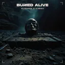 BURIED ALIVE by KLOFAMA, KARAH - Hard Techno cover art