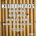 Hiphopping - Bamboo Reconstruction by Klubbheads - Happy Hardcore cover art