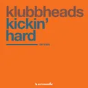 Kickin' Hard - Klubb-A-Pella by Klubbheads - Happy Hardcore cover art