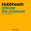 Release The Pressure - Acapella by Klubbheads - Happy Hardcore cover art
