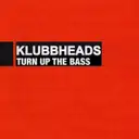 Turn Up The Bass - Acapella by Klubbheads - Happy Hardcore cover art
