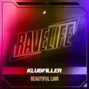 Beautiful Liar by Klubfiller - Happy Hardcore cover art