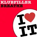 Breathe - Original Mix by Klubfiller - Happy Hardcore cover art