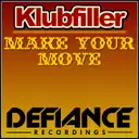 Make Your Move - Optimism Dub Remix by Klubfiller - Happy Hardcore cover art