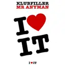 Mr. Anyman - Original Mix by Klubfiller - Happy Hardcore cover art