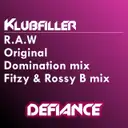 R.A.W - Domination Remix by Klubfiller - Happy Hardcore cover art