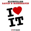Ravin N Misbehavin - Original Mix by Klubfiller - Happy Hardcore cover art
