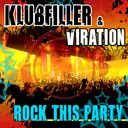 Rock This Party - Single Edit by Klubfiller, Viration - Happy Hardcore cover art