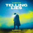 Telling Lies by Klubfiller - Happy Hardcore cover art