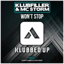 Won't Stop - Original Mix by Klubfiller, MC Storm - Happy Hardcore cover art
