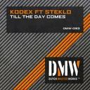 Till the Day Comes by Kodex, Steklo - Rawstyle cover art