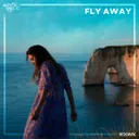 Fly Away by Kokwak - Hardstyle cover art