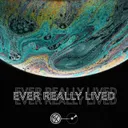 Ever Really Lived by KoNaTix - Hardstyle cover art