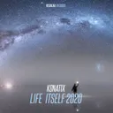Life Itself 2020 - Original Mix by KoNaTix - Hardstyle cover art