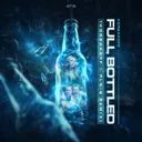 Full Bottled (Korsakoff & PLN-B Remix) by Korsakoff, PLN-B - Uptempo cover art