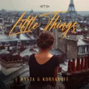 Little Things by Korsakoff, Hysta - Uptempo cover art