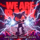 We Are Back by Korsakoff, Altijd Larstig & Rob Gasd’rop, Anita Doth - Hardcore cover art