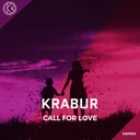 Call For Love by Krabur - Hardstyle cover art