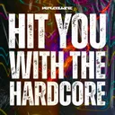 Hit You With The Hardcore by Krause - Uptempo cover art