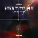 Next To Me - Krause Remix by Krause, Insurrection - Uptempo cover art