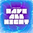 Rave All Night by Krause, Babix - Uptempo cover art