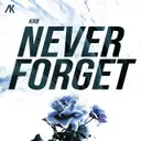 Never Forget by KRB - Hardstyle cover art