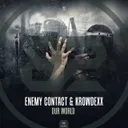 Our World by Krowdexx, Enemy Contact - Rawstyle cover art