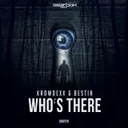 Who's There - Radio Mix by Krowdexx, Bestia - Rawstyle cover art