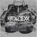 Winter Is Coming by Krowdexx - Rawstyle cover art