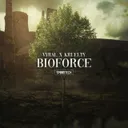 Bioforce by Kruelty, Vyral - Rawstyle cover art