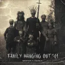 Family Hanging Out "11 by KRYPTON, VICENCE - Hard Techno cover art