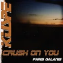 Crush On You by Kuspe, Paris Galanis - Hardstyle cover art
