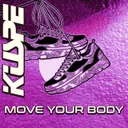 Move Your Body by Kuspe - Hardstyle cover art