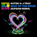 Beat of The Drum - Eufeion Remix by Kutski, Eufeion, J-Trax - Uk Hardcore cover art