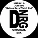 Nelson Says Watch Out - Original Mix by Kutski, Jon Doe - Hardstyle cover art