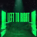 Left to Right by KX CHR, RiVid - Hard Techno cover art