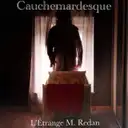 Cauchemardesque by L'Étrange M. Redan - Hardstyle cover art