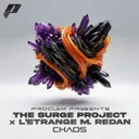 Chaos by L'Étrange M. Redan, The Surge Project - Hard Techno cover art