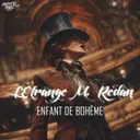 Enfant de Bohême by L'Étrange M. Redan - Hardstyle cover art