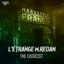The Exorcist by L'Étrange M. Redan - Hardstyle cover art
