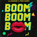 Boom Boom Boom by La Ravage, Pam Harry - Frenchcore cover art