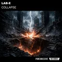 Collapse - DJ Kahlkopf Early Edit by Lab-E, Dj Kahlkopf - Frenchcore cover art