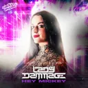 Hey Mickey by Lady Dammage, Darkside Unleashed - Uptempo cover art