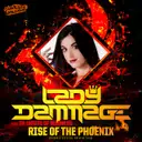 Rise Of The Phoenix - Phoenix Festival Anthem 2018 by Lady Dammage, Da Mouth of Madness - Uptempo cover art