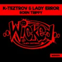 Born Trippy by Lady Error, K-TeztroV - Uptempo cover art