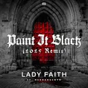 Paint It Black - 2025 Remix by Lady Faith, Neroargento - Hardstyle cover art