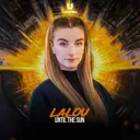 Until The Sun by LALOU - Hardstyle cover art