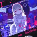 KILL SWITCH by Laur - J-core cover art