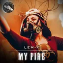 My Fire by Lem-X - Hardcore cover art