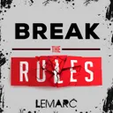 Break The Rules by Lemarc - Hardstyle cover art